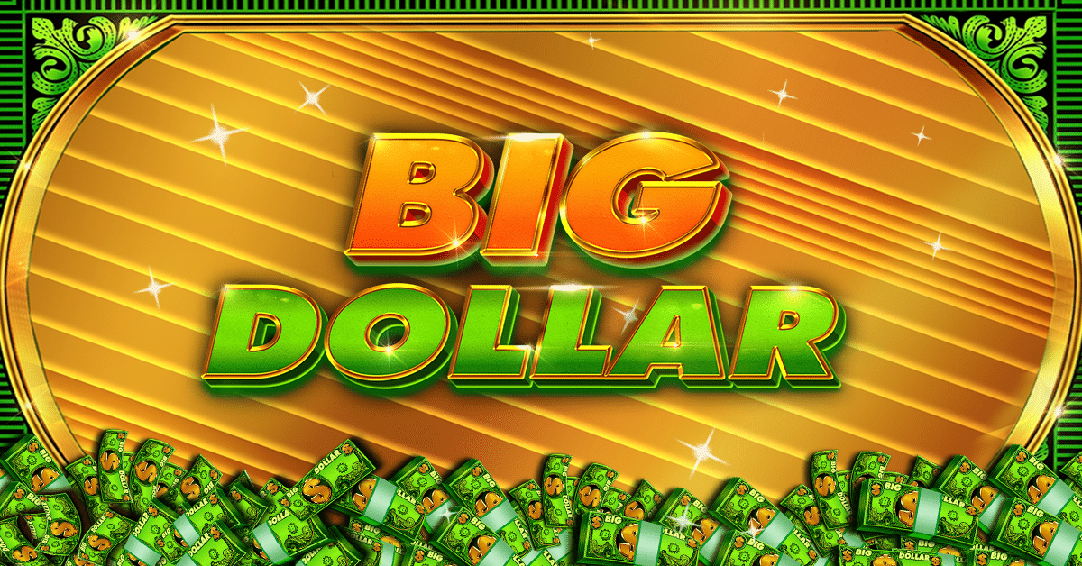The Benefits of Using Bonuses and Big Dollar Slot