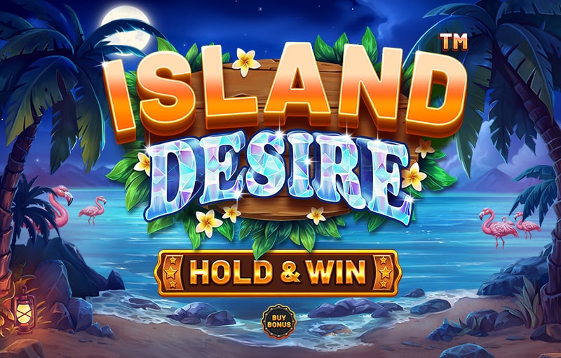 Island Desire – Tropical Riches with Hold & Win Thrills
